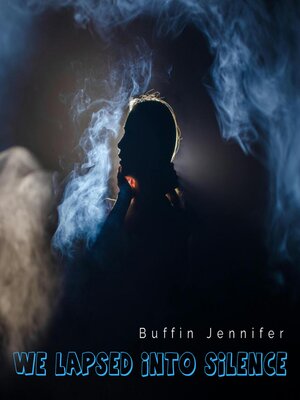 cover image of We Lapsed Into Silence